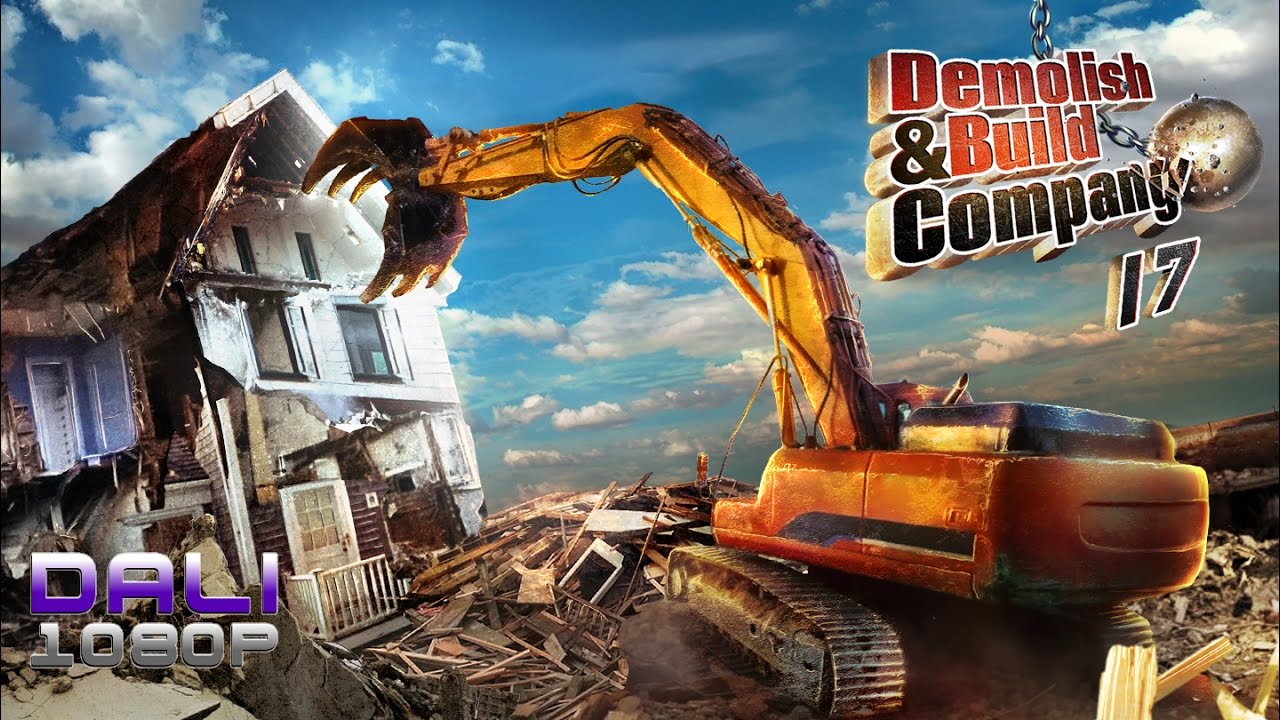 Demolish And Build Company 2017 Hack